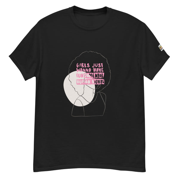 Women/Girls Just Wanna Have Fundamental Human Rights Unisex Classic Tee