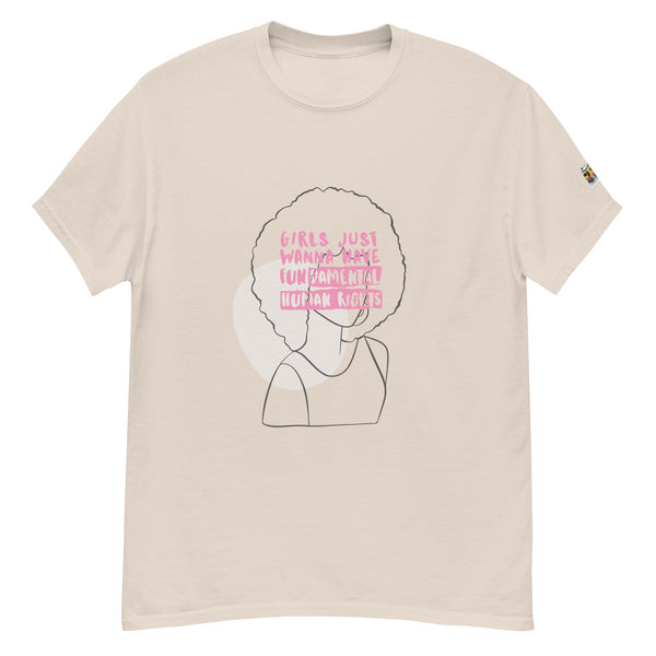 Women/Girls Just Wanna Have Fundamental Human Rights Unisex Classic Tee