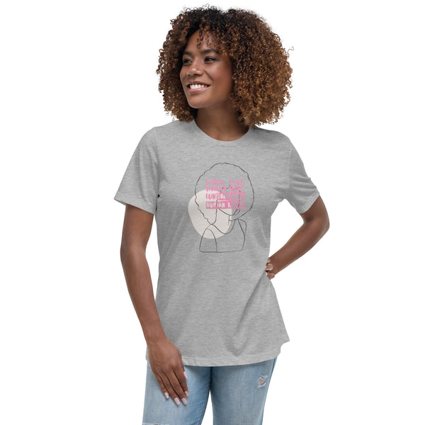 Women/Girls Just Wanna Have Fundamental Human Rights Relaxed T-Shirt