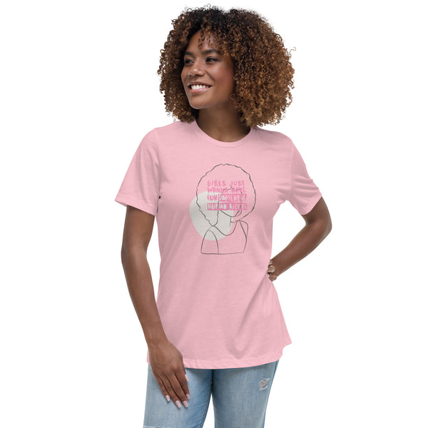 Women/Girls Just Wanna Have Fundamental Human Rights Relaxed T-Shirt