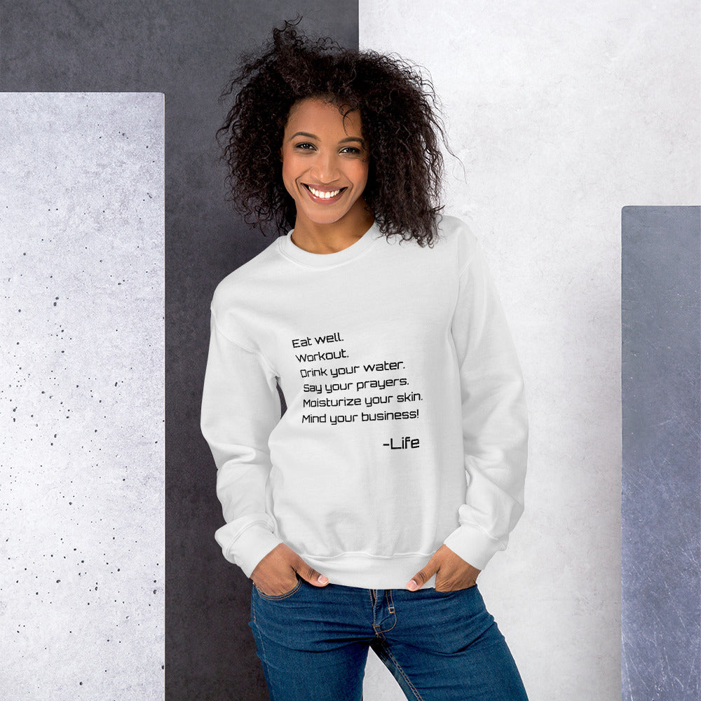 Life Rules Unisex Sweatshirt