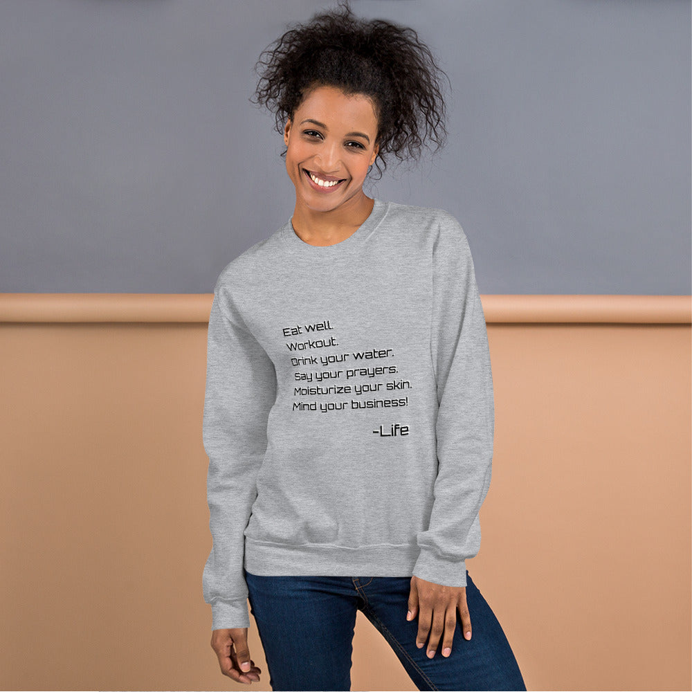 Life Rules Unisex Sweatshirt