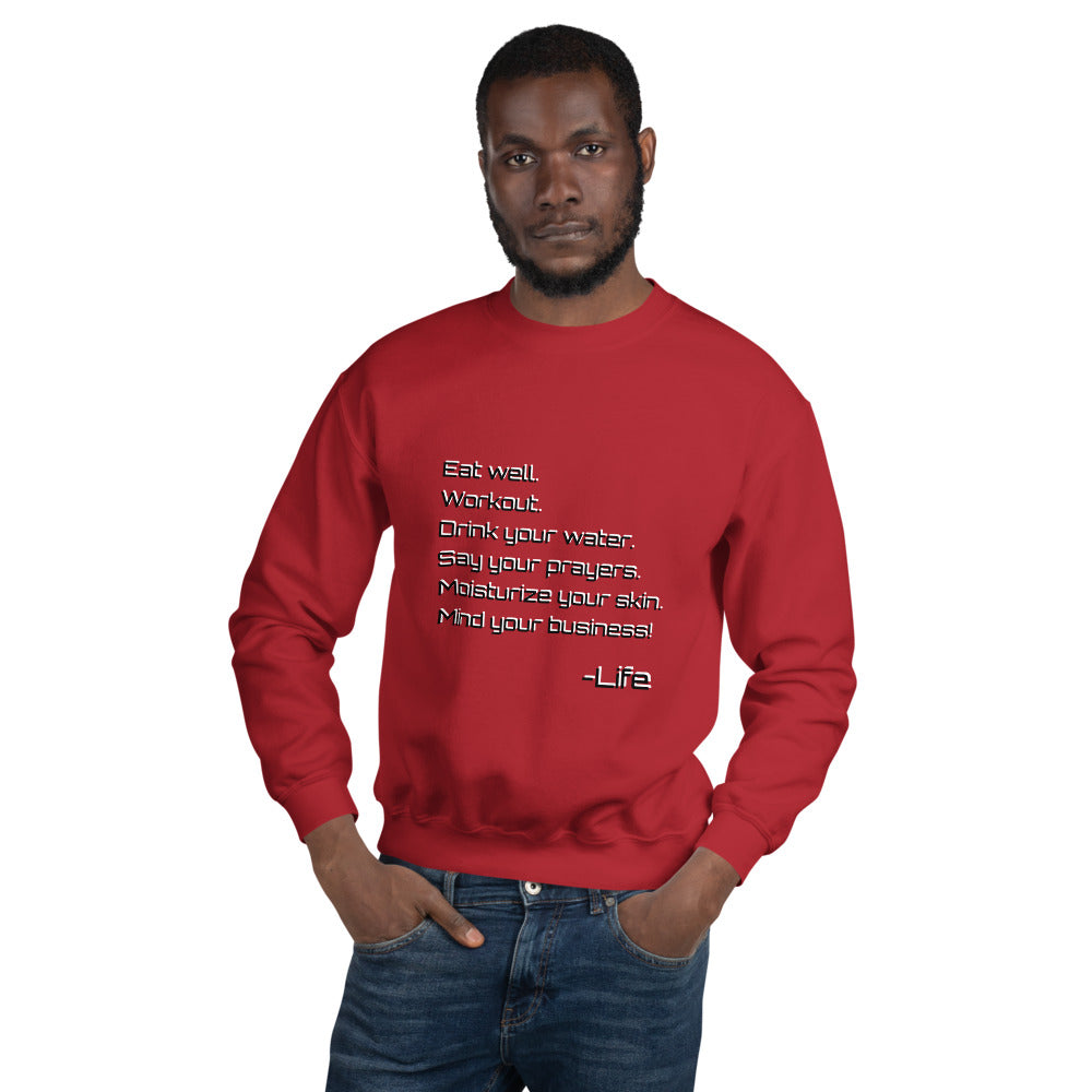 Life Rules Unisex Sweatshirt