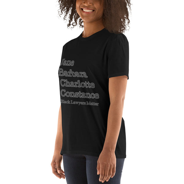 Black Lawyers Matter Unisex T-Shirt